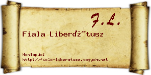 Fiala Liberátusz névjegykártya